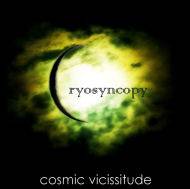 Cryosyncopy : Cosmic Vicissitude